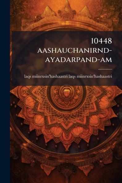 10448 aashauchanirnd-ayadarpand-am