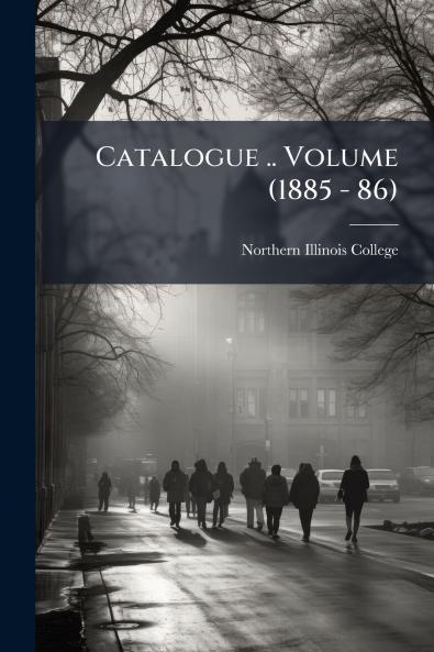 Catalogue .. Volume (1885 - 86)
