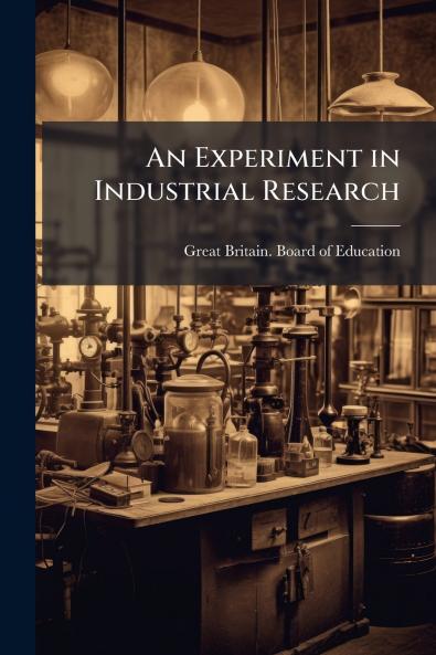An Experiment in Industrial Research