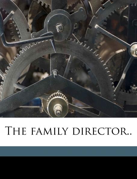 The Family Director..