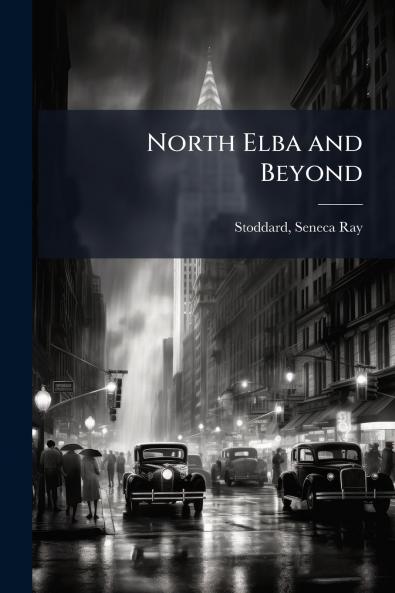 North Elba and Beyond