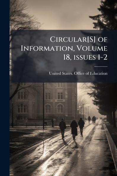 Circular[S] of Information Volume 18 issues 1-2