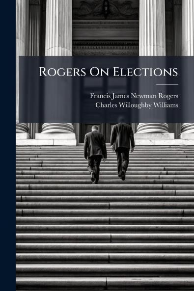 Rogers On Elections