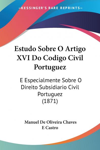 Estudo Sobre O Artigo XVI Do Codigo Civil Portuguez