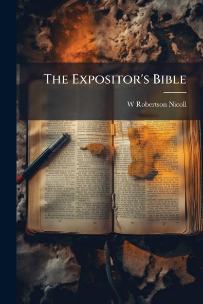 The Expositor's Bible