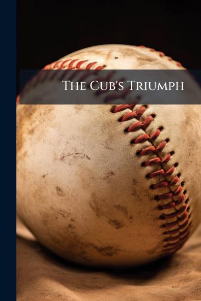 The Cub's Triumph
