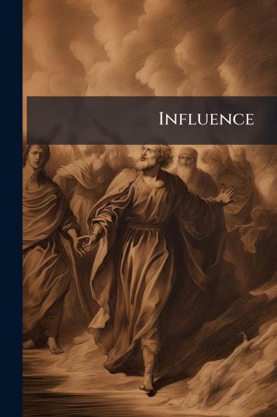 Influence