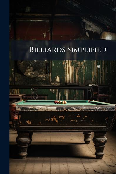 Billiards Simplified