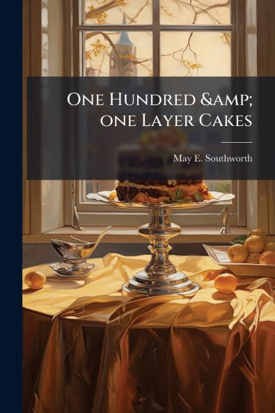 One Hundred & one Layer Cakes