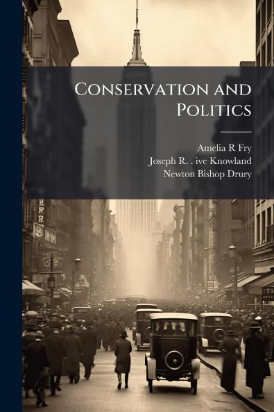 Conservation and Politics