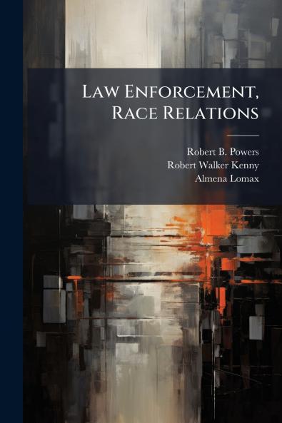 Law Enforcement Race Relations