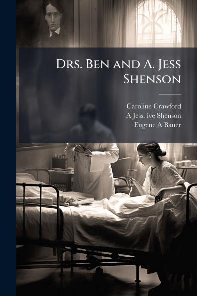 Drs. Ben and A. Jess Shenson