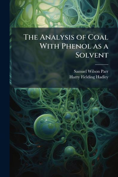 The Analysis of Coal With Phenol as a Solvent