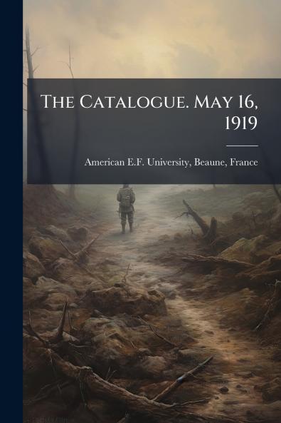 The Catalogue. May 16 1919