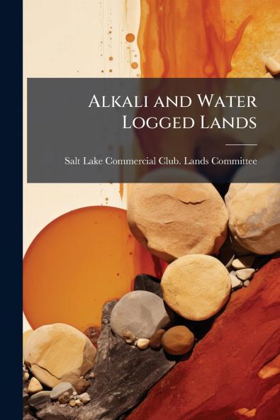 Alkali and Water Logged Lands
