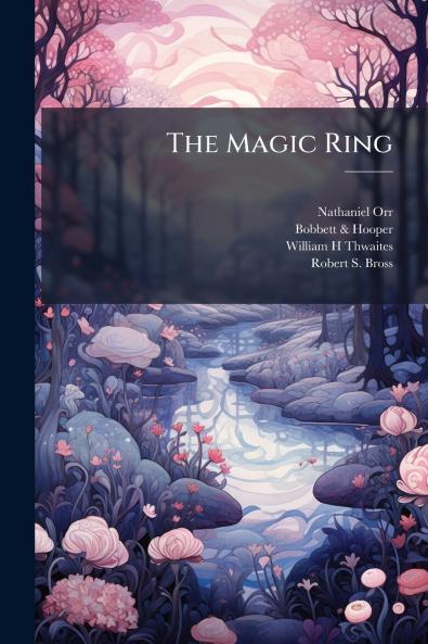 The Magic Ring