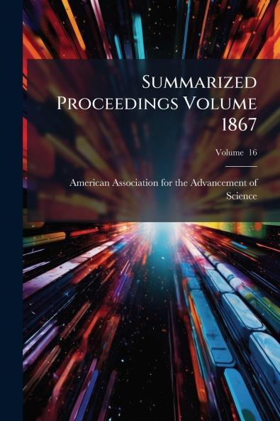 Summarized Proceedings Volume 1867; Volume  16