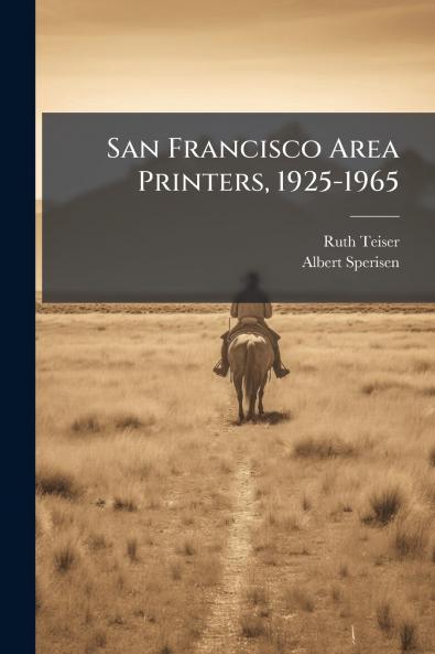 San Francisco Area Printers 1925-1965