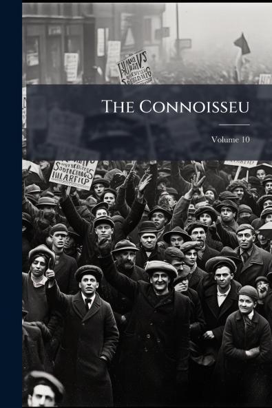 The Connoisseu; Volume 10