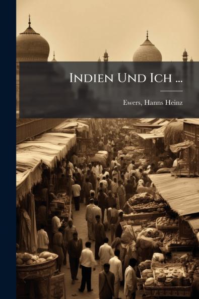 Indien Und Ich ...