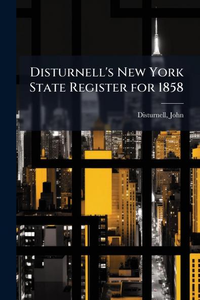 Disturnell's New York State Register for 1858
