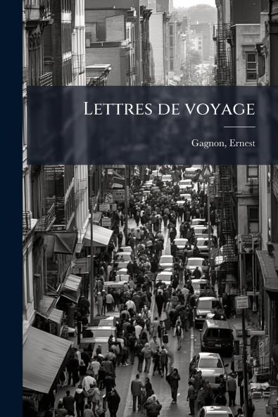 Lettres de voyage