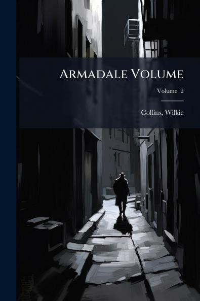 Armadale Volume; Volume  2