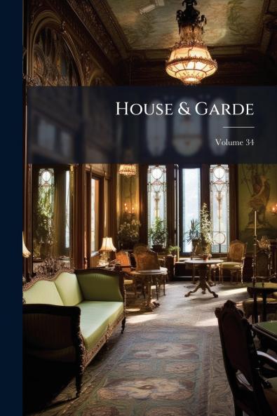 House & Garde; Volume 34