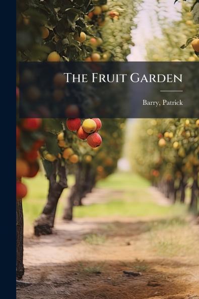 The Fruit Garden