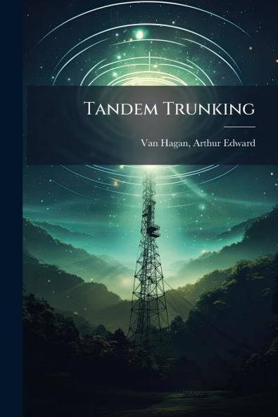 Tandem Trunking