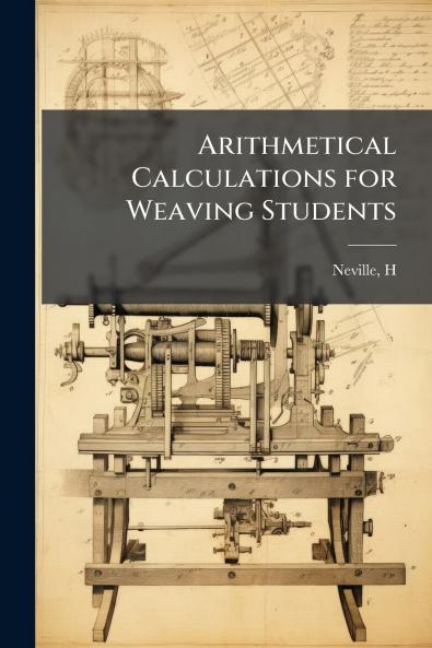 Arithmetical Calculations for Weaving Students