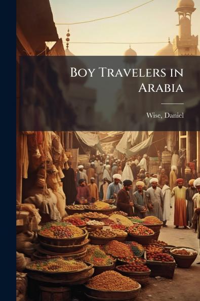 Boy Travelers in Arabia