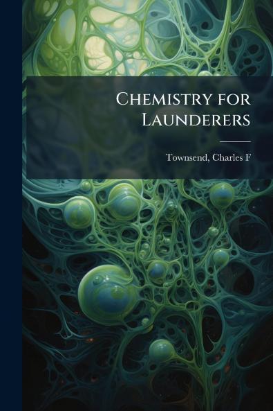 Chemistry for Launderers