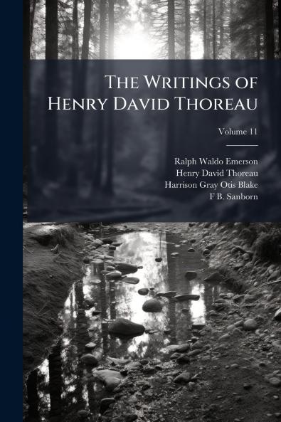 The Writings of Henry David Thoreau