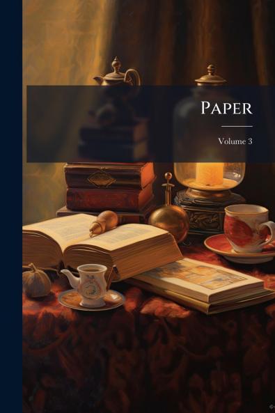 Paper; Volume 3