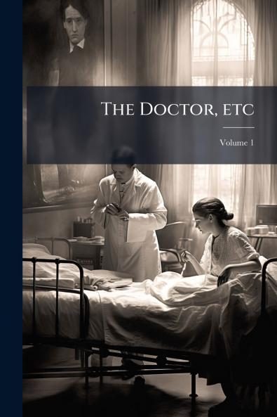 The Doctor etc; Volume 1