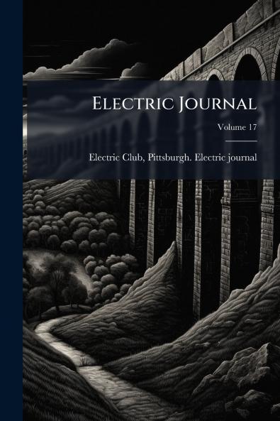 Electric Journal; Volume 17