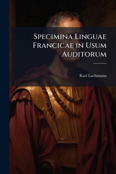 Specimina Linguae Francicae in Usum Auditorum