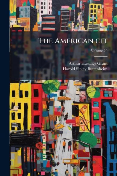 The American cit; Volume 29