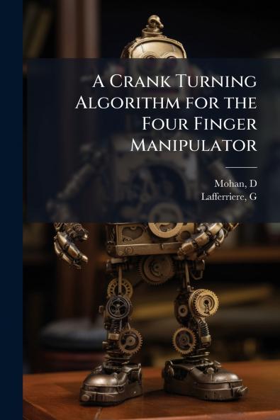 A Crank Turning Algorithm for the Four Finger Manipulator