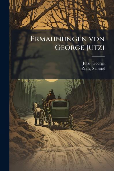 Ermahnungen von George Jutzi