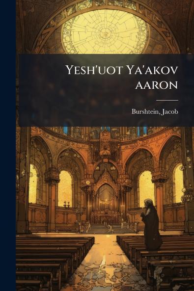 Yesh'uot Ya'akov aaron