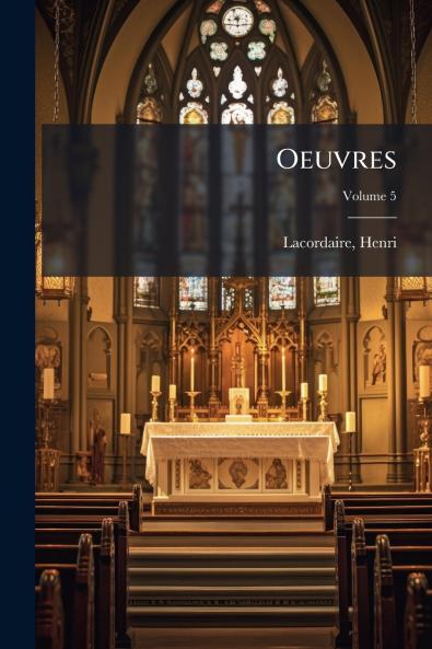 Oeuvres; Volume 5