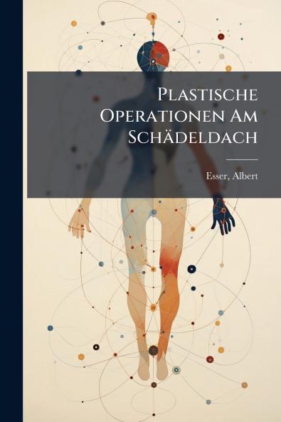 Plastische Operationen Am Schädeldach