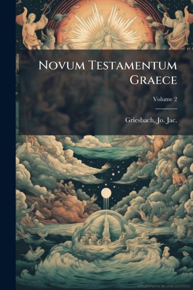 Novum Testamentum Graece; Volume 2