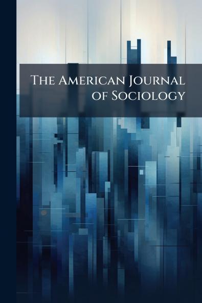 The American Journal of Sociology