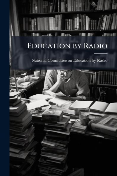 Education by Radio