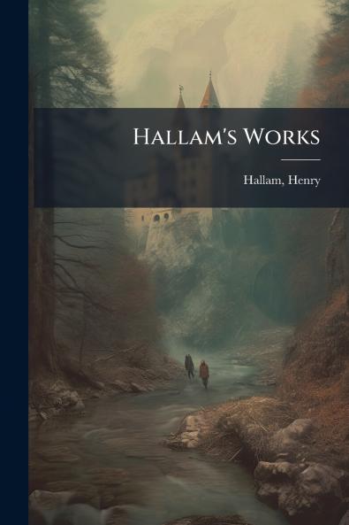 Hallam's Works