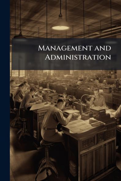 Management and Administration
