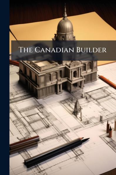 The Canadian Builder